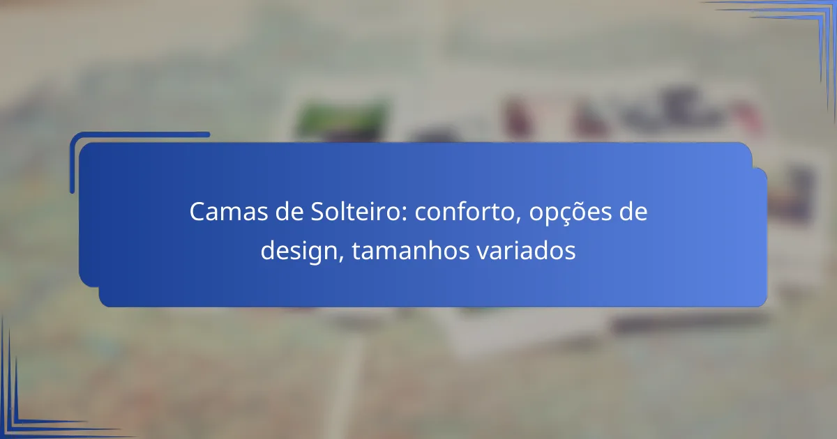 Camas de Solteiro: conforto, opções de design, tamanhos variados